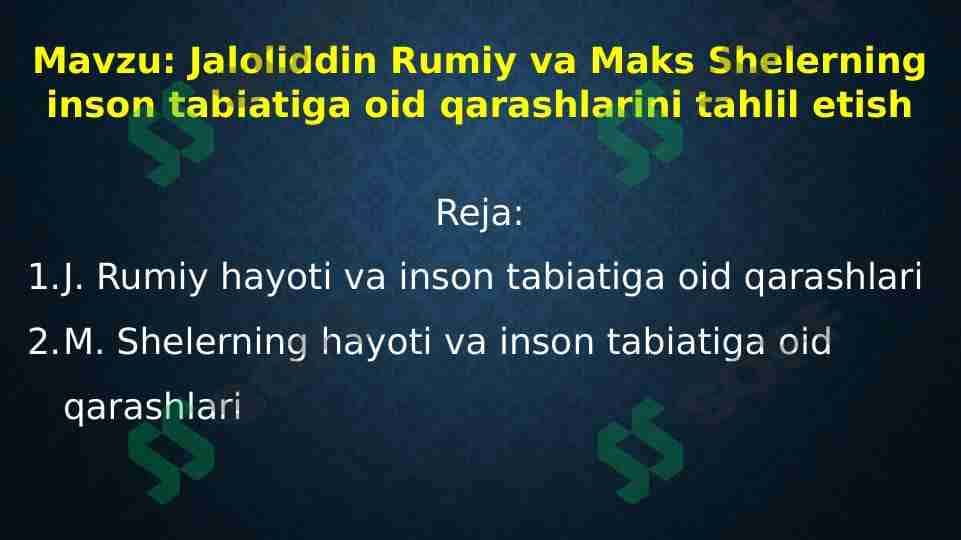 Jaloliddin Rumiy va Maks Shelerning inson tabiatiga oid qarashlarini tahlil etish 1