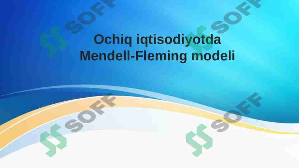 Ochiq iqtisodiyotda Mendell-Fleming modeli 1