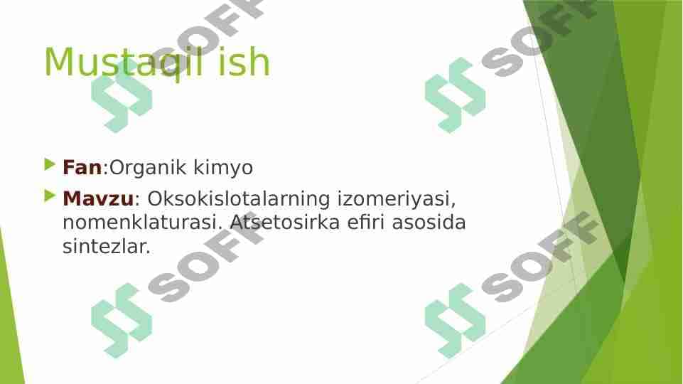 Oksokislotalarning izomeriyasi, nomenklaturasi. Atsetosirka efiri asosida sintezlar. 1