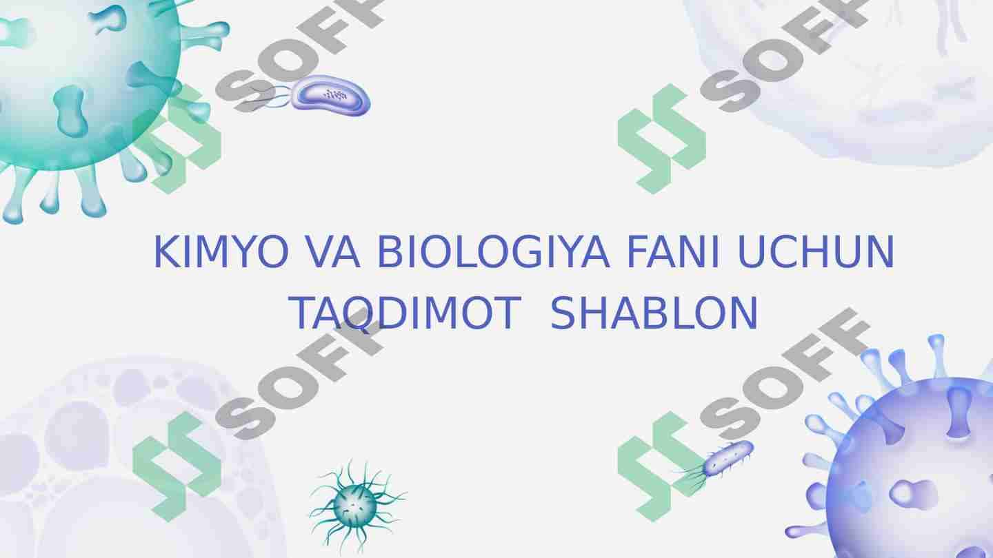 Kimyo va biologiya fani uchun taqdimot shablon 1