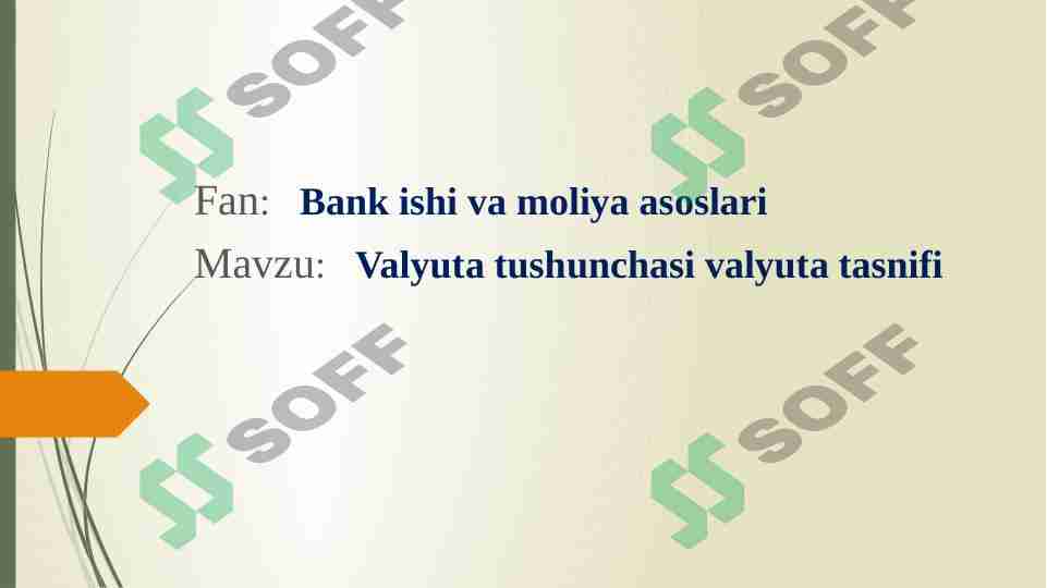 Valyuta tushunchasi valyuta tasnifi 1