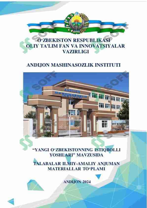 "Yangi Oʻzbekistonning istiqbolli yoshlari" mavzusida talabalar ilmiy-amaliy anjuman materiallar toʻplami 1