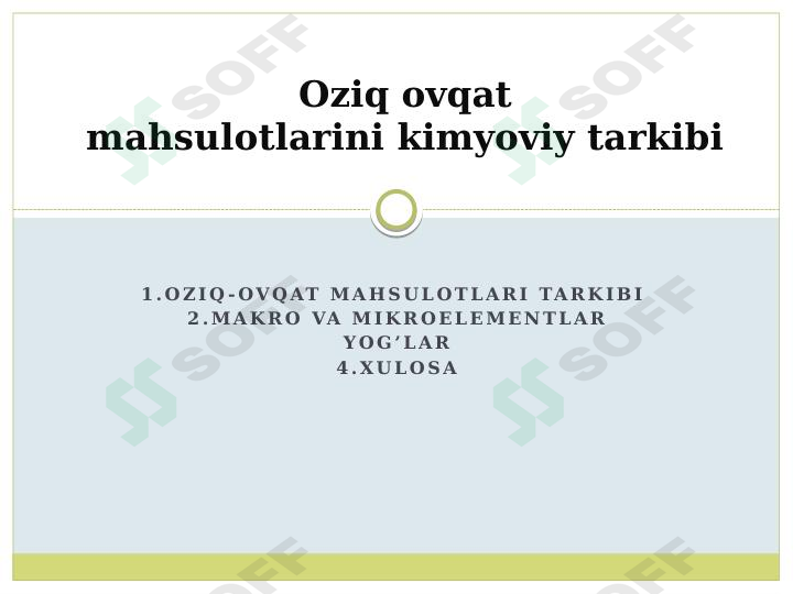 Oziq-ovqat mahsulotlarining kimyoviy tarkibi