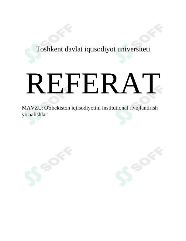 O'zbekiston iqtisodiyotini institutional rivojlantirish yo'nalishlari 1