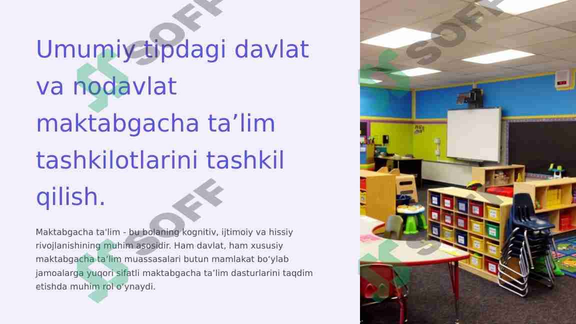 Umumiy tipdagi davlat va nodavlat maktabgacha ta’lim tashkilotlarini tashkil qilish. 1