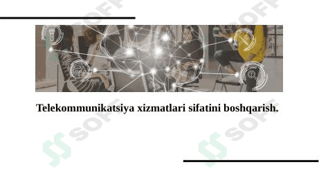 Telekommunikatsiya xizmatlari sifatini boshqarish 1