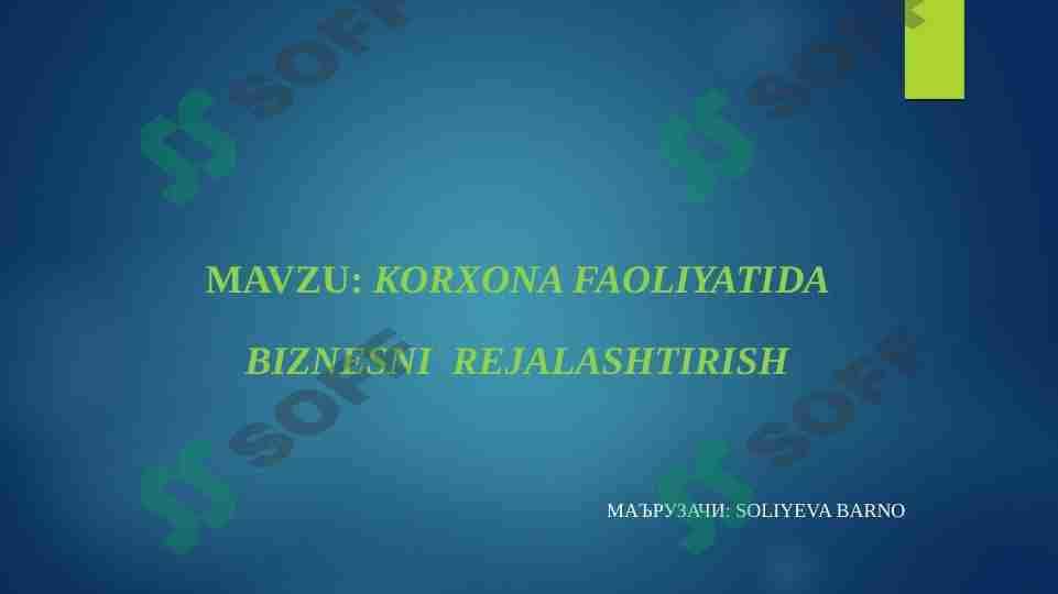 Korxona faoliyatida biznesni  rejalashtirish 1