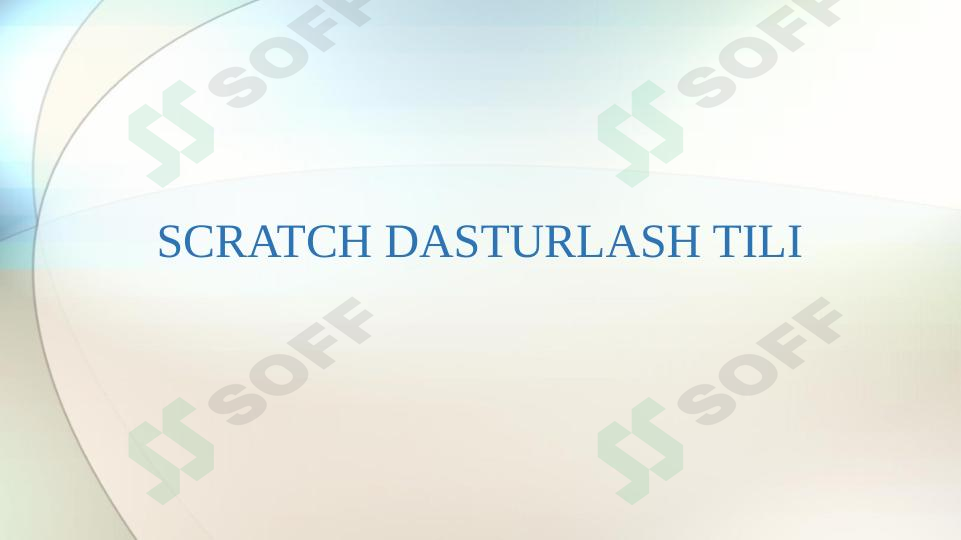SCRATCH DASTURLASH TILI 1