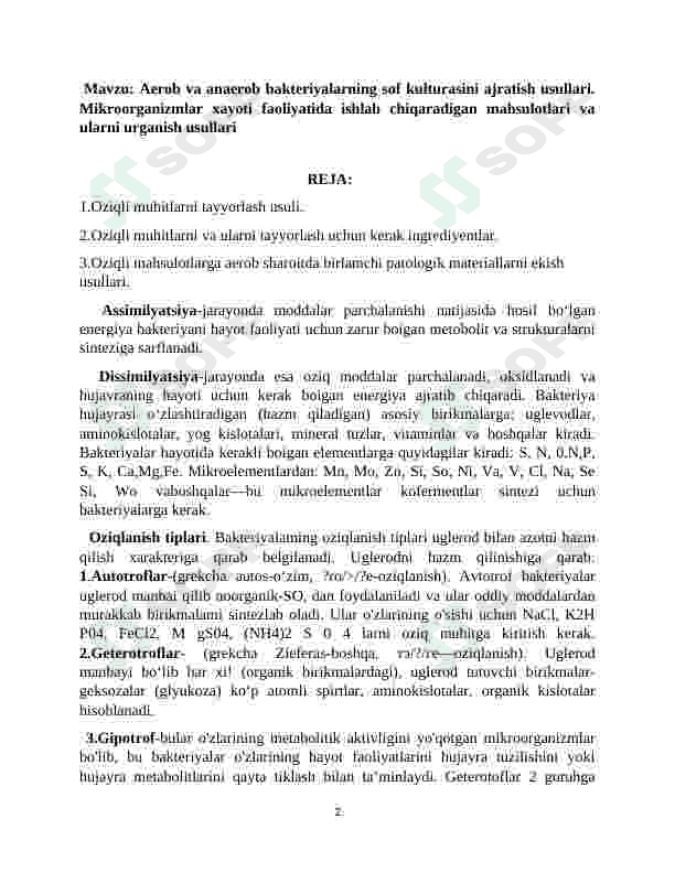 Aerob va anaerob bakteriyalarning sof kulturasini ajratish usullari. Mikroorganizmlar xayoti faoliyatida ishlab chiqaradigan mahsulotlari va ularni o'rganish usullari 2