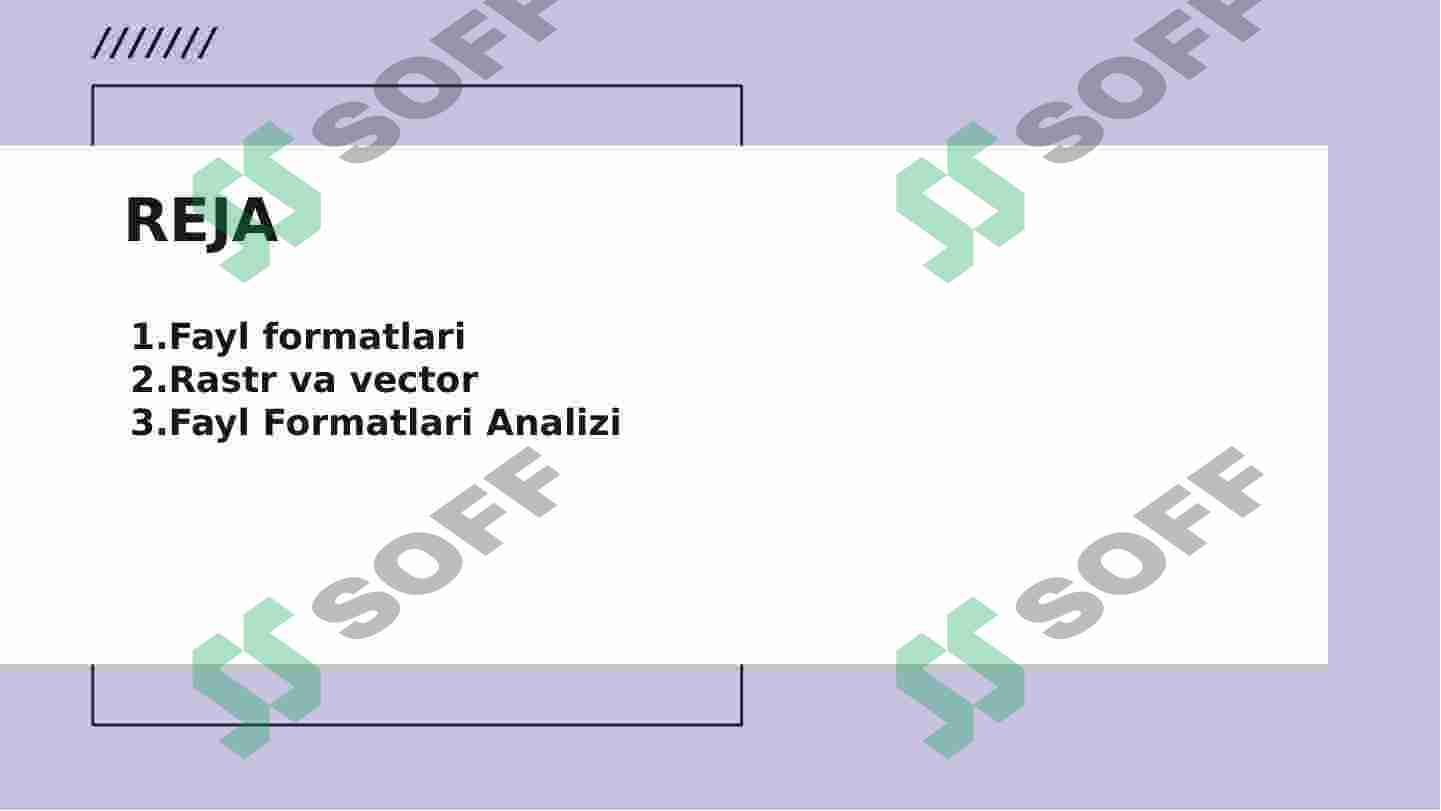 Kompyuter grafikasida fayl formatlari 2