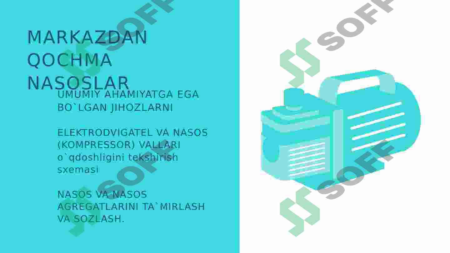 Markazdan qochma nasoslar 2