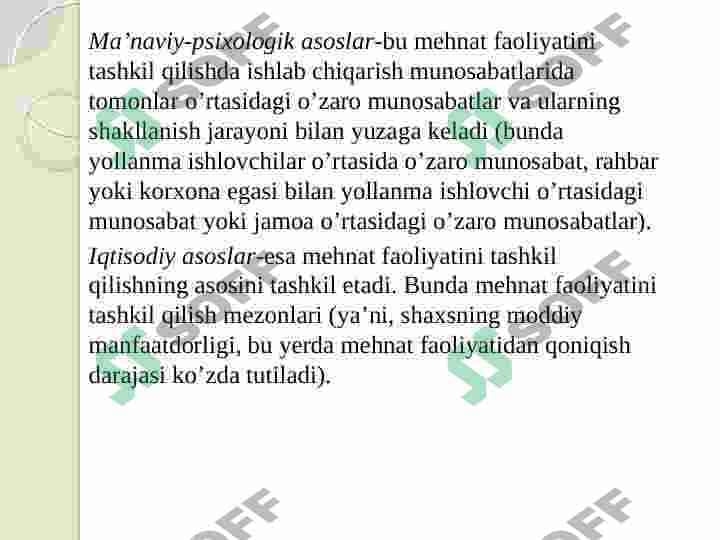 Mehnat faoliyatini tashkil etishning o’ziga xos xususiyatlari 4