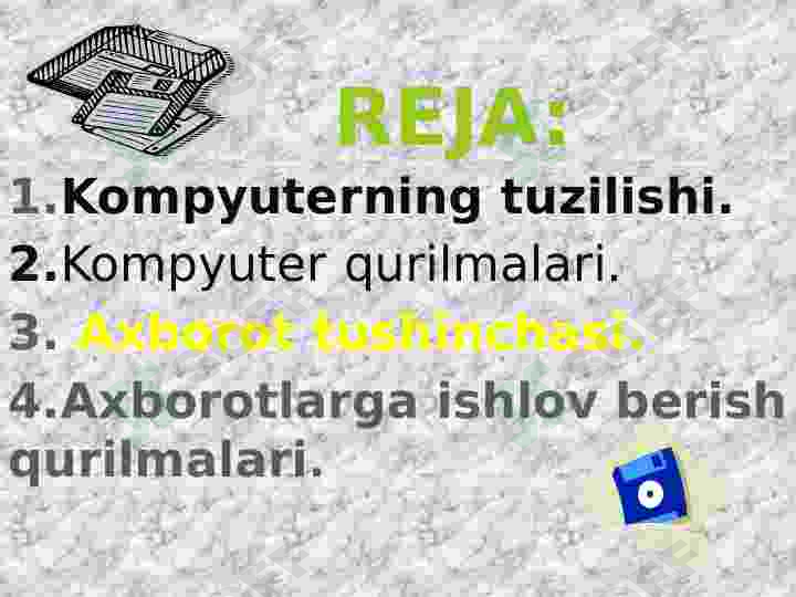 Kompyuterning tashkil etuvchilari. 4