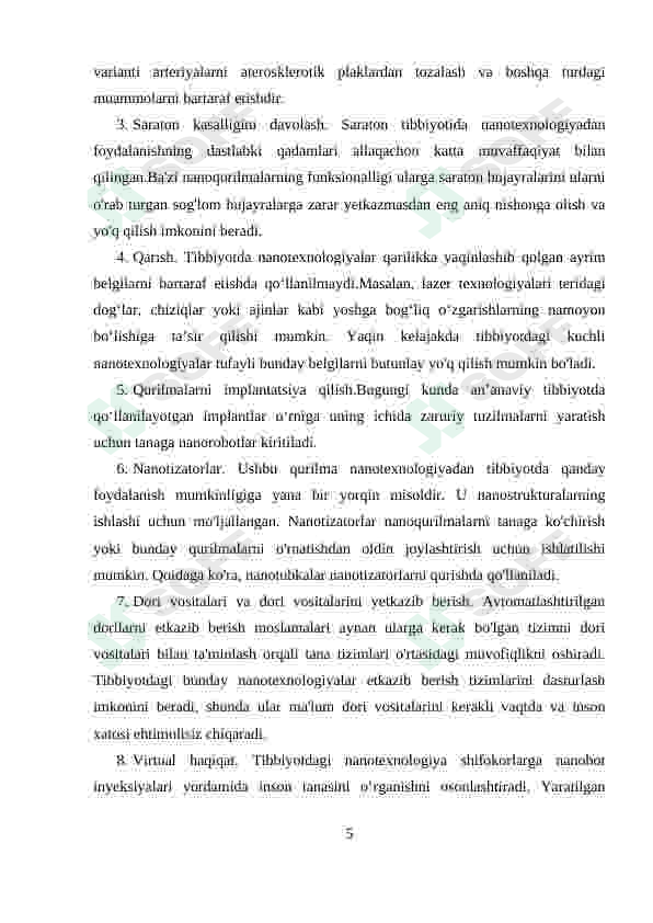 Bugungi kun tibbiyotning turli sohalarida nanotexnologiyalaridan foydalanishning asosiy sabablari hamda uning natijalari 5