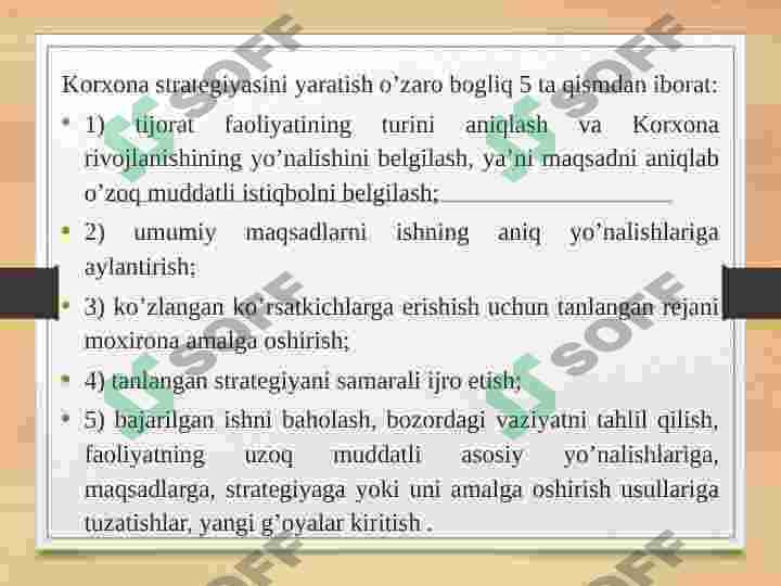 Strategiya yaratishda va uni qayta  ishlash jarayonida Menejmentning vazifalari 6
