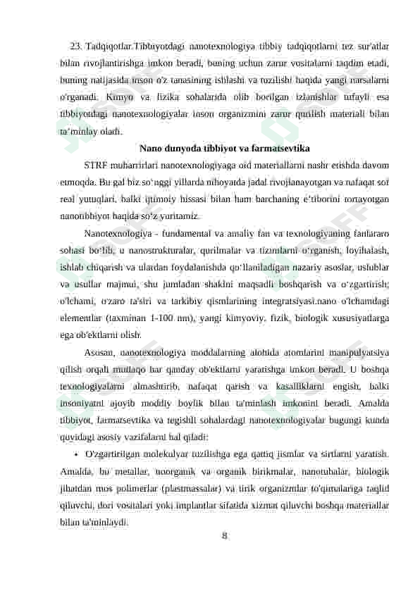Bugungi kun tibbiyotning turli sohalarida nanotexnologiyalaridan foydalanishning asosiy sabablari hamda uning natijalari 8