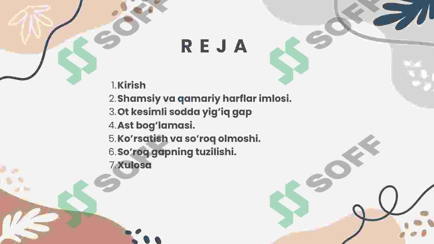 SHAMSIY VA QAMARIY HARFLAR IMLOSI.  OT KESIMLI SODDA YIG’IQ GAP. AST  BOG’LAMASI. KO’RSATISH VA SO’ROQ  OLMOSHI. SO’ROQ GAPNING TUZILISHI. 2