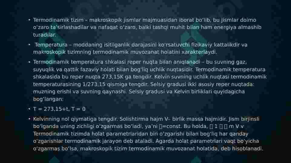 Tizimning mikroskopik xususiyatlarini o’rganishda statistic va termodinamik usullari. Ideal gaz qonunlari. Ideal gazning holat tenglamasi. Molekulyar kinetik nazariyaning asosiy tenglamasi. 5
