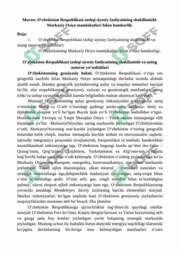 O‘zbekiston Respublikasi tashqi siyosiy faoliyatining shakillanishi. Markaziy Osiyo mamlakatlari bilan hamkorlik