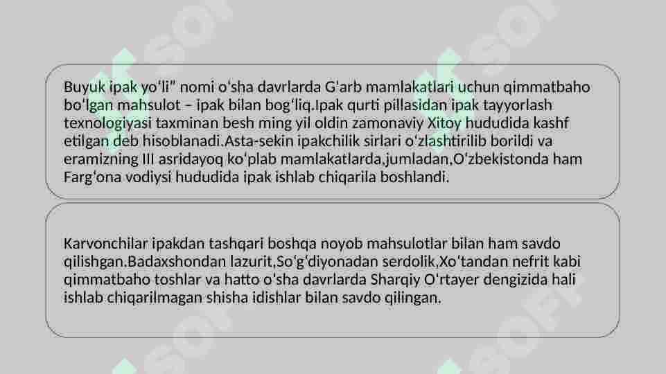 Buyuk ipak yo’li va uning insoniyat tarixidagi o’rni 3