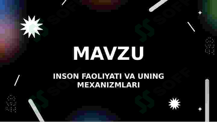 Inson faoliyati va uning mexanizmlari 2
