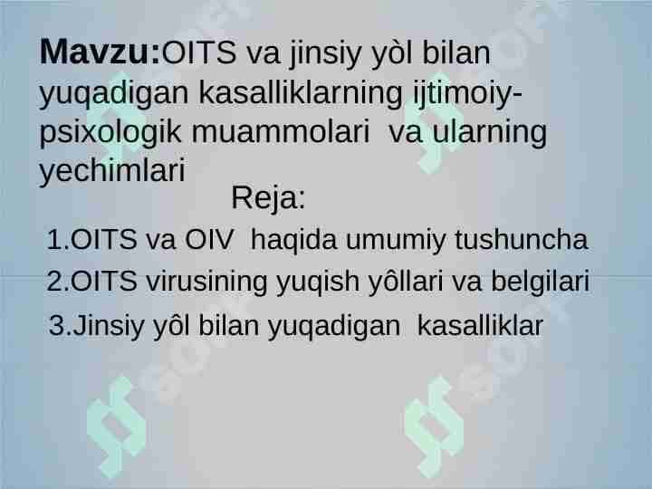 OITS va jinsiy yòl bilan yuqadigan kasalliklarning ijtimoiy-psixologik muammolari  va ularning yechimlari