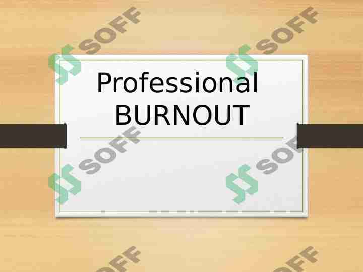 Professional BURNOUT