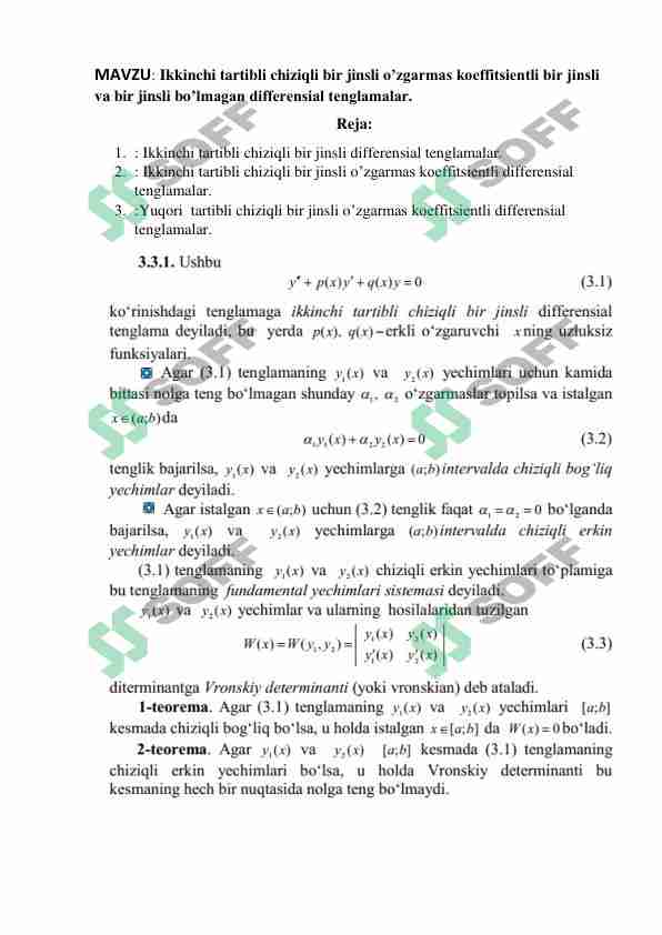 Ikkinchi tartibli chiziqli bir jinsli o’zgarmas koeffitsientli bir jinsli  va bir jinsli bo’lmagan differensial tenglamalar.