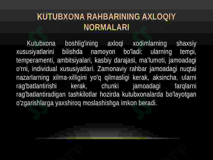 Kutubxona raxbarlarining axloqiy normalari 2