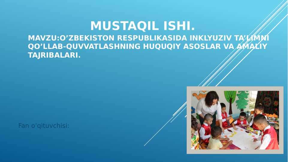 o’zbekiston respublikasida inklyuziv ta’limni qo’llab-quvvatlashning huquqiy asoslar va amaliy tajribalari 1