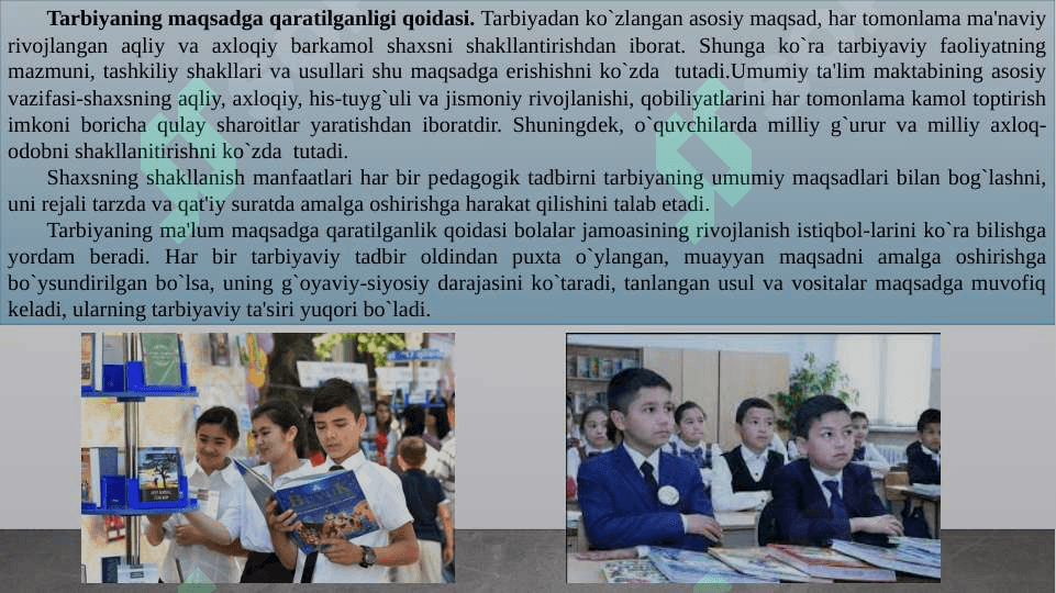 Tarbiya jarayonining mohiyati, mazmuni, tarbiya tamoyillari. 8