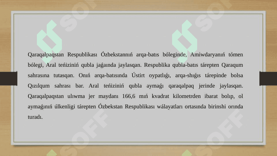 Ğárezsizlik jıllarında Qaraqalpaqstan Respublikası 2