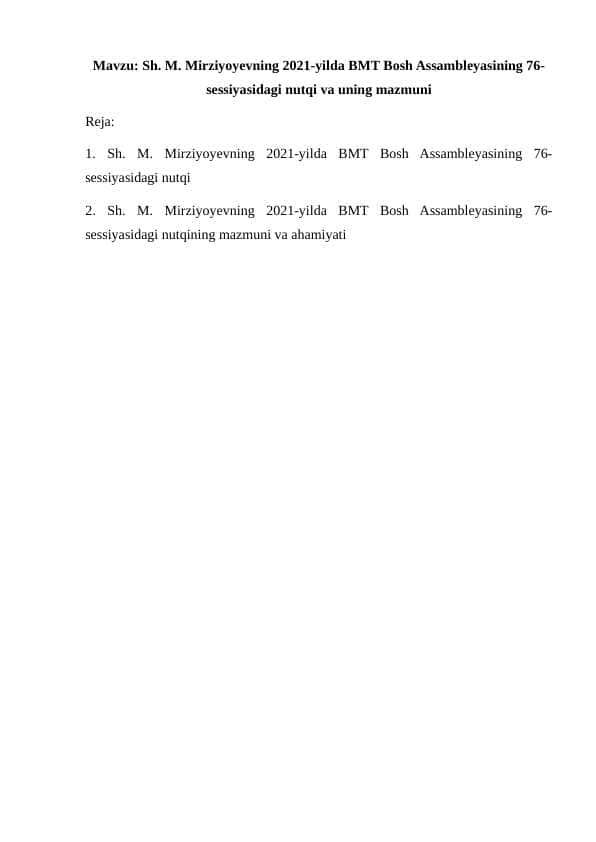 Sh. M. Mirziyoyevning 2021-yilda BMT Bosh Assambleyasining 76-sessiyasidagi nutqi va uning mazmuni