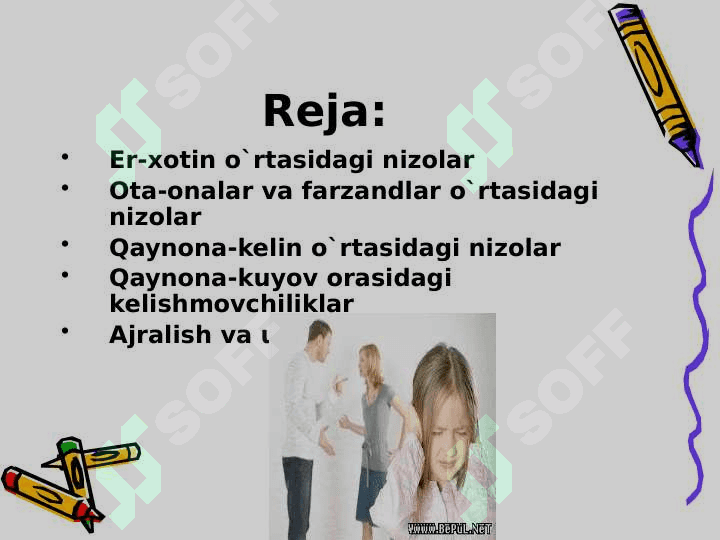 Oilaviy nizolar, ajralish, uning sabab va oqibatlari 2