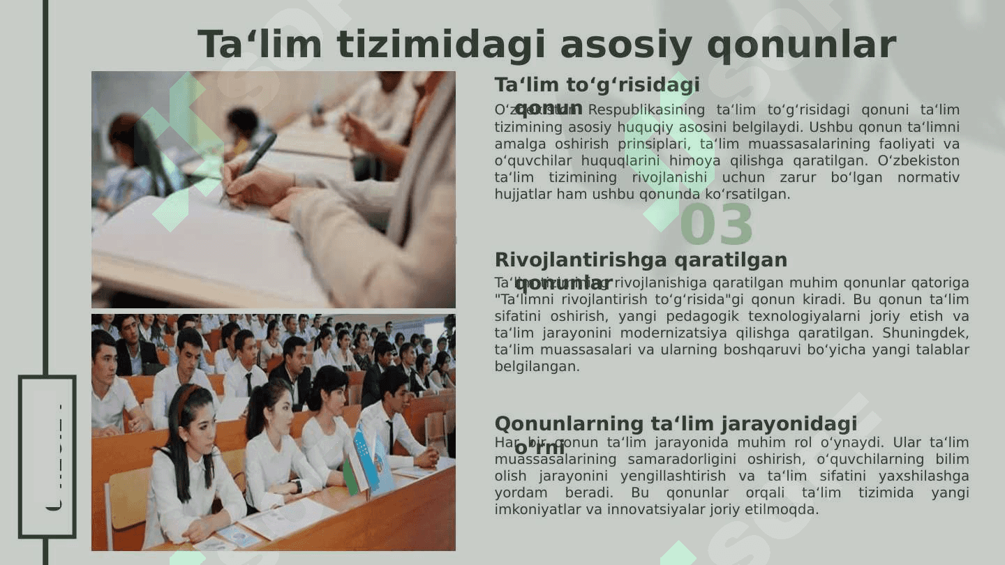 O‘zbekistonda ta'lim tizimini modernizatsiyalash jarayonlari. Ta'lim tizimining huquqiy–me'yoriy asoslari 4