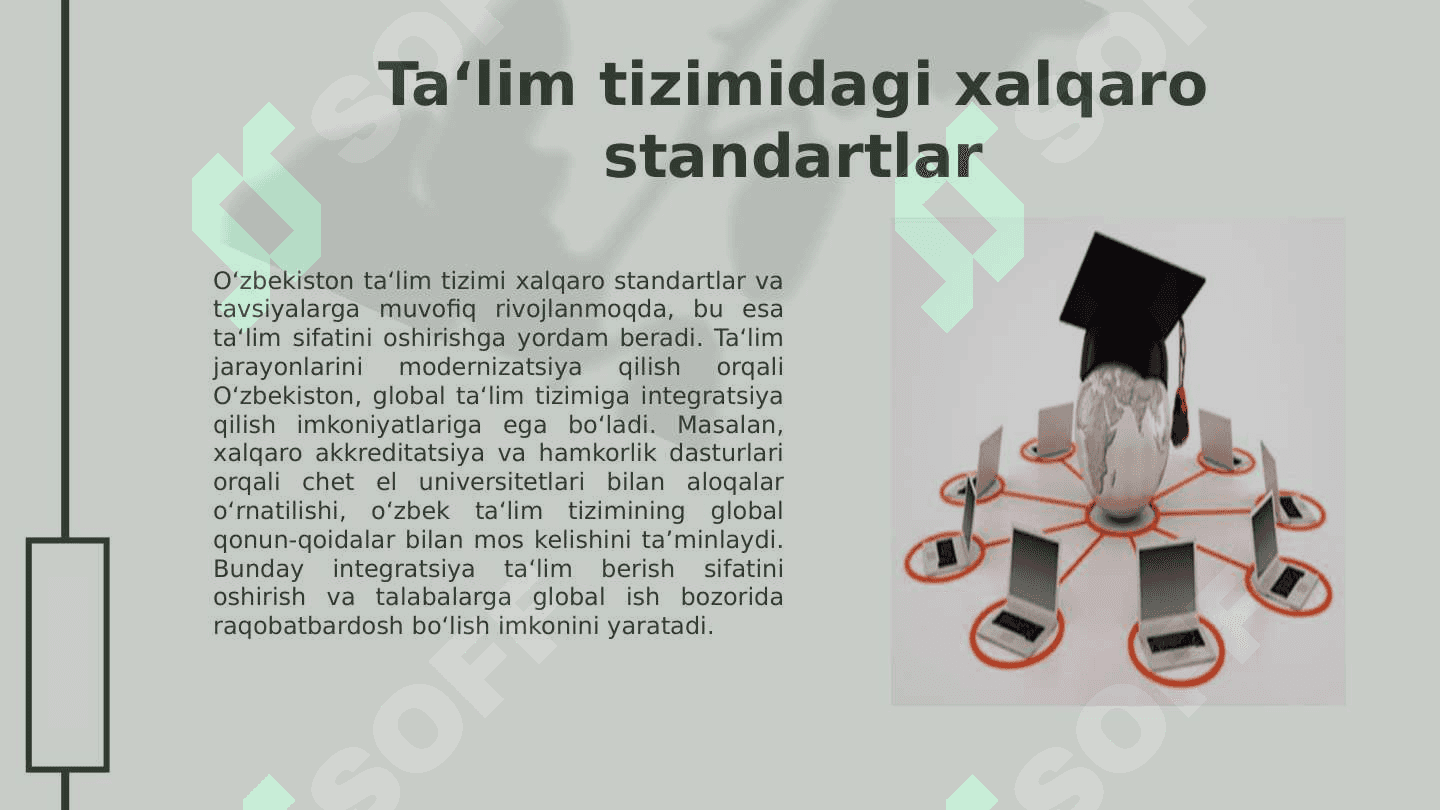 O‘zbekistonda ta'lim tizimini modernizatsiyalash jarayonlari. Ta'lim tizimining huquqiy–me'yoriy asoslari 6