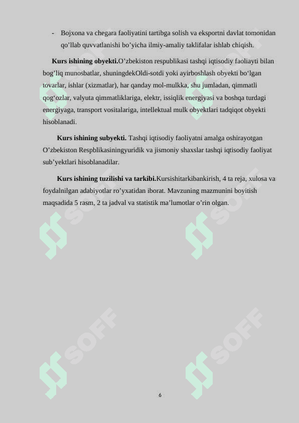 :“Oʻzbekistonda tashqi iqtisodiy faoliyatning erkinlashtirilishi” 6