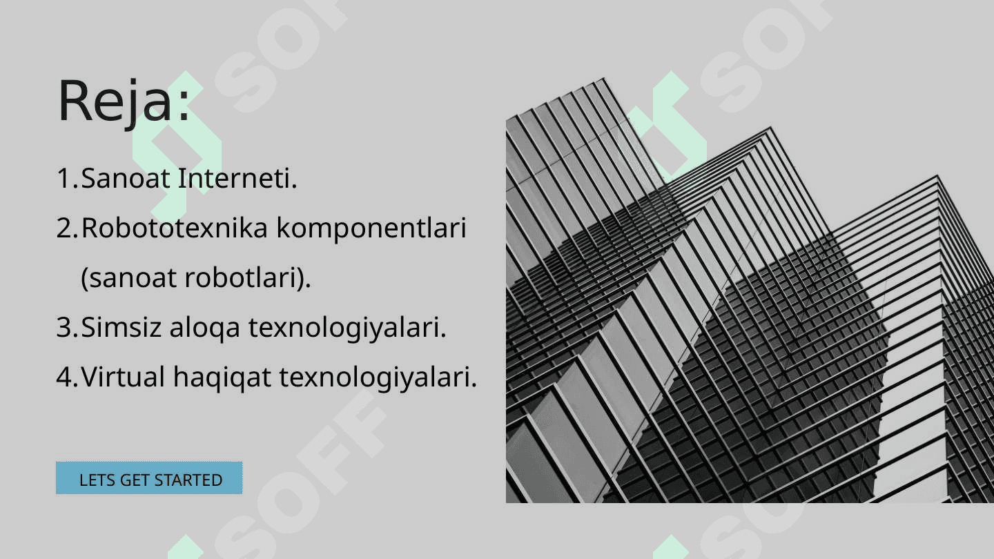 Sanoat Interneti. Robototexnika komponentlari (sanoat robotlari). Simsiz aloqa texnologiyalari. Virtual haqiqat texnologiyalari. 2