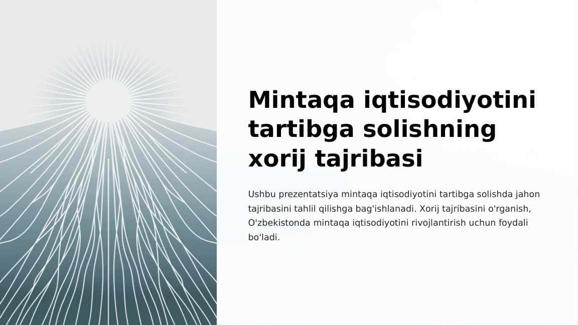 Mintaqa iqtisodiyotini tartibga solishning xorij tajribasi