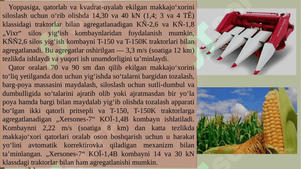 O‘rim yig’im mashinalari turlari  va ularga qo‘yiladigan agratexnik talablar 4