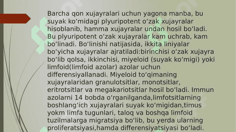 Gemositopoez jarayonining boshqariluvi.Imun-himoya reaksiyalarining morfologik asoslari. 4