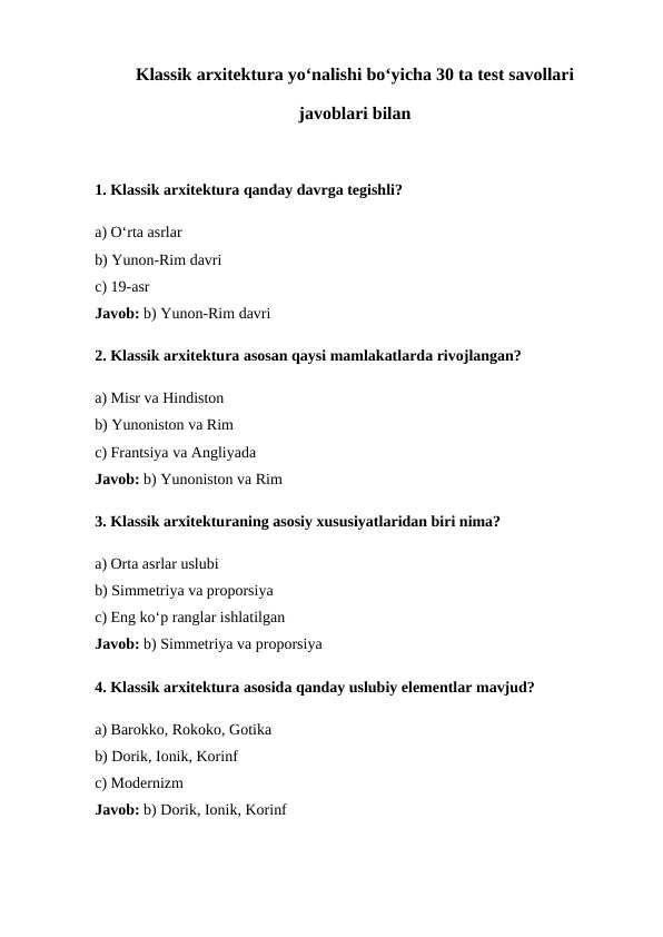 Klassik arxitektura yoʻnalishi boʻyicha 30 ta test savollari  javoblari bilan