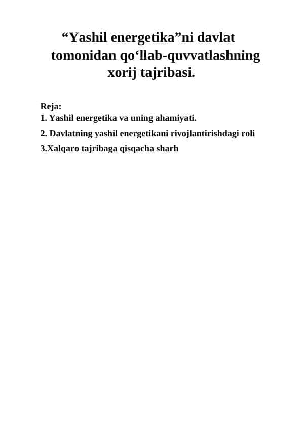“Yashil energetika”ni davlat  tomonidan qo‘llab-quvvatlashning   xorij tajribasi.