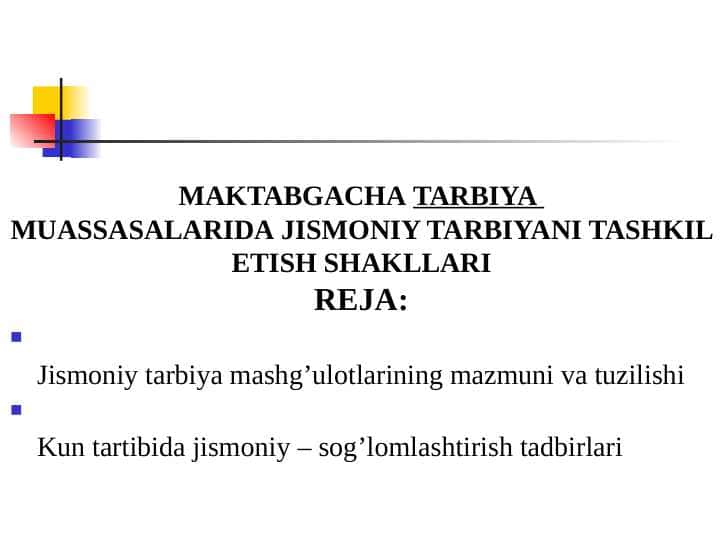 MAKTABGACHA TARBIYA MUASSASALARIDA JISMONIY TARBIYANI TASHKIL ETISH SHAKLLARI