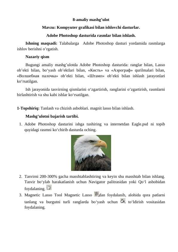 Kompyuter grafikasi bilan ishlovchi dasturlar.  Adobe Photoshop dasturida rasmlar bilan ishlash.