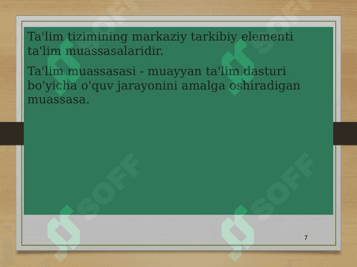 Zamonaviy ta'limning normativ-huquqiy jihati 7