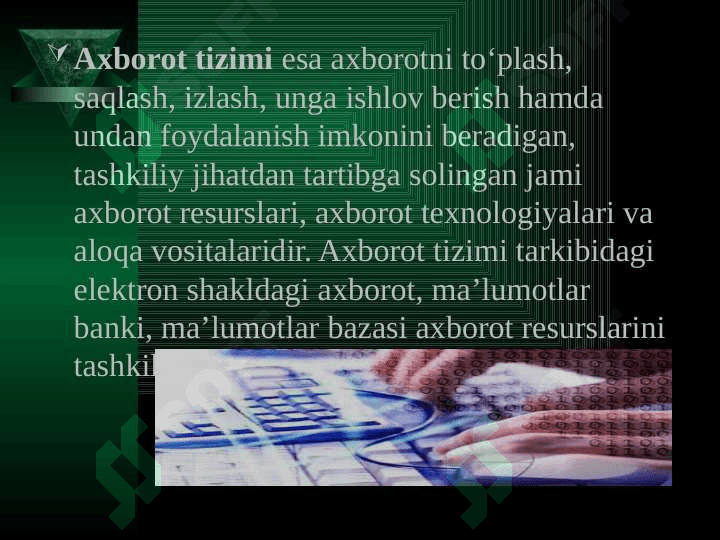 Axborot tizimlarining tuzilishi. 3