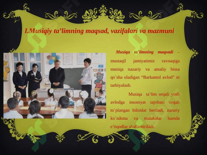 Musiqiy ta’limning maqsad, vazifalari  va mazmuni 2
