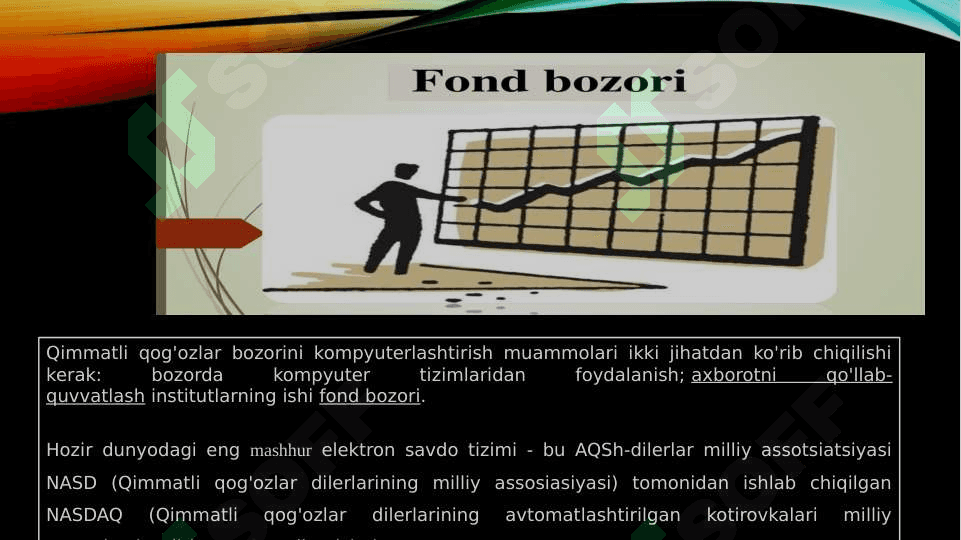 QIMMATLI QOG’OZLAR BOZORIDA AVTOMATLASHTIRILGAN AXBOROT TEXNOLOGIYALARI VA TIZIMLARI 4