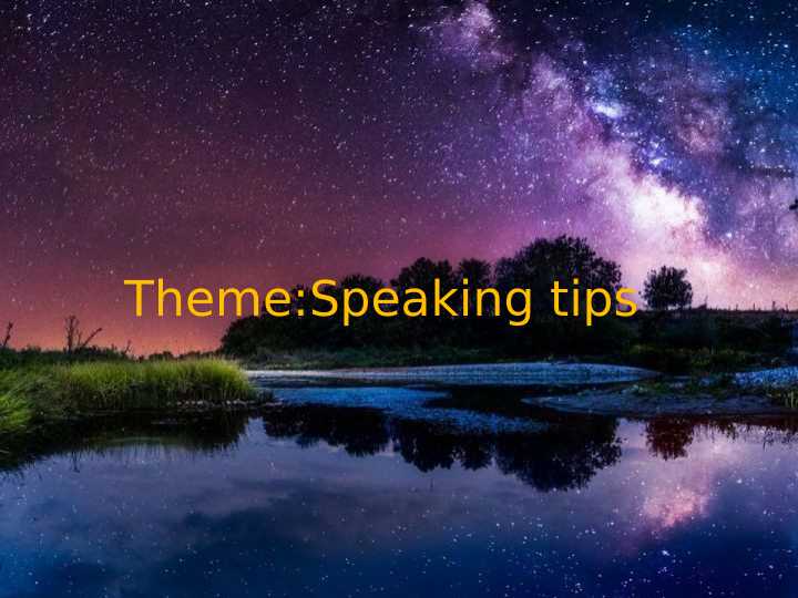 IELTS imtihonida gapirish qismida foydalanish uchun namuna (Speaking tips)